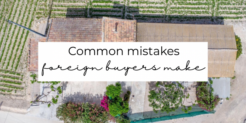 Common mistakes foreign buyers make when buying property in Spain
