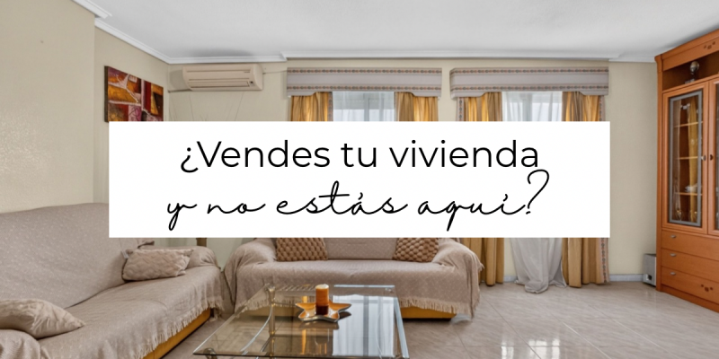 I own a property in Torrevieja but live abroad: how can I sell it?